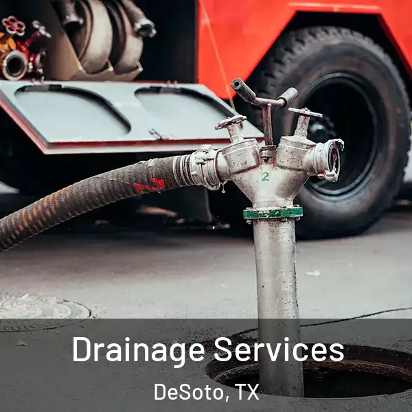  Drainage Services DeSoto, TX