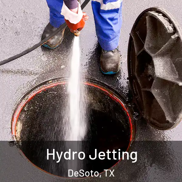  Hydro Jetting DeSoto, TX