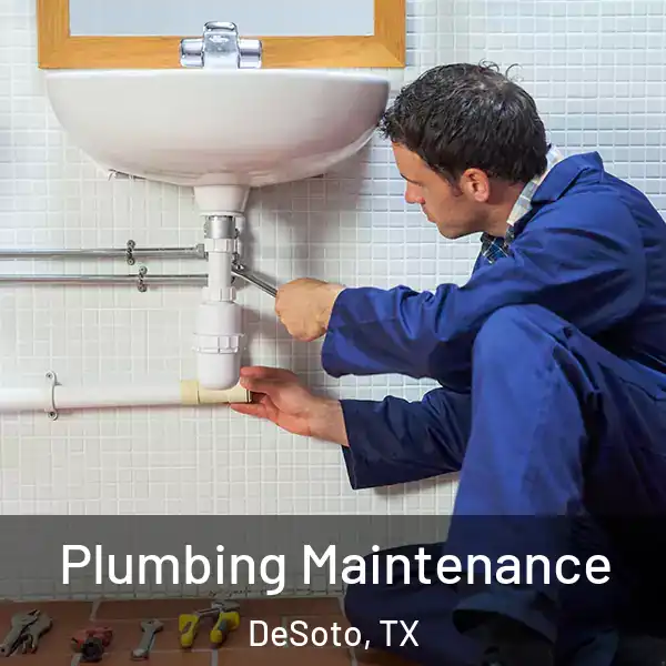  Plumbing Maintenance DeSoto, TX