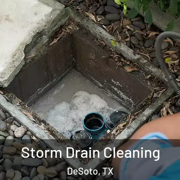  Storm Drain Cleaning DeSoto, TX