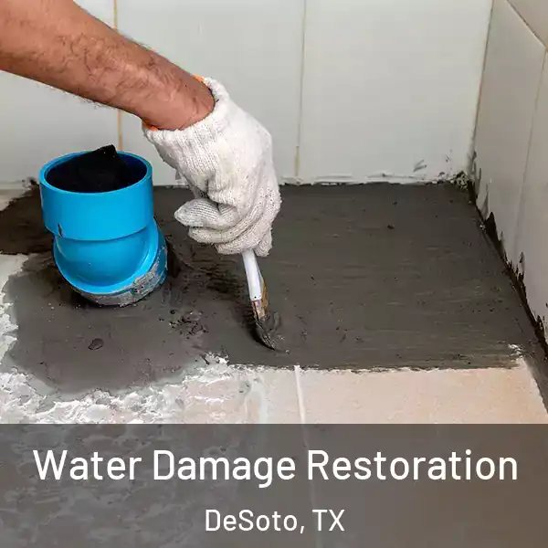  Water Damage Restoration DeSoto, TX